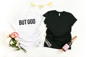 Black But God Glitter T-Shirt